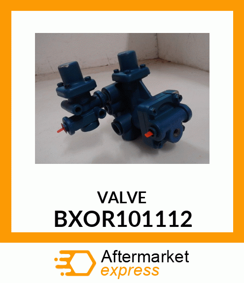 VALVE BXOR101112