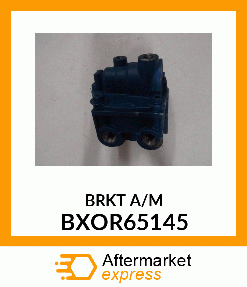 BRKT A/M BXOR65145