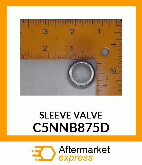 SLEEVE VALVE C5NNB875D