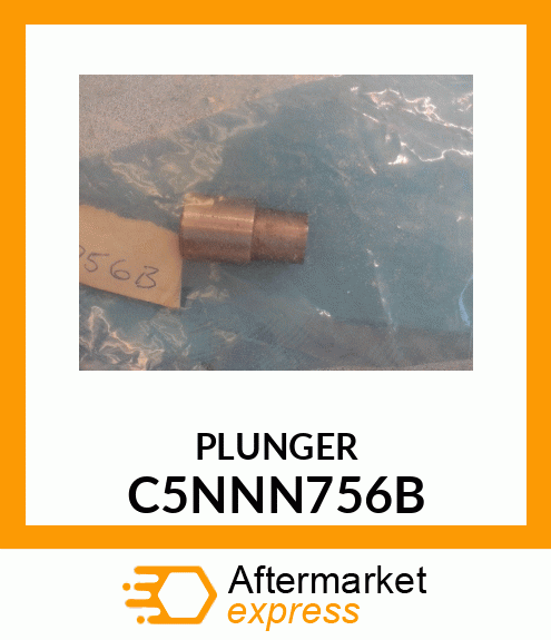 PLUNGER C5NNN756B