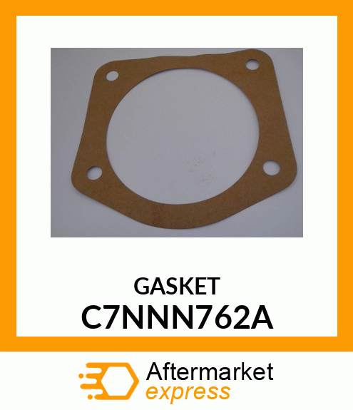 GASKET C7NNN762A