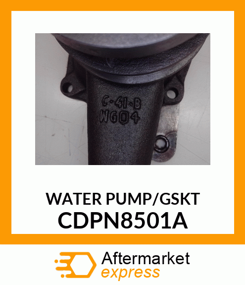 WATER PUMP/GSKT CDPN8501A