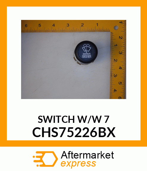 SWITCH W/W 7 CHS75226BX