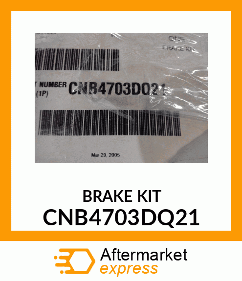 BRAKE KIT CNB4703DQ21