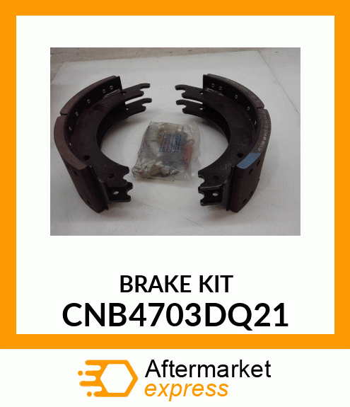 BRAKE KIT CNB4703DQ21