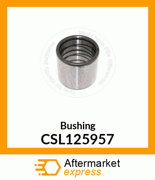 Bushing CSL125957