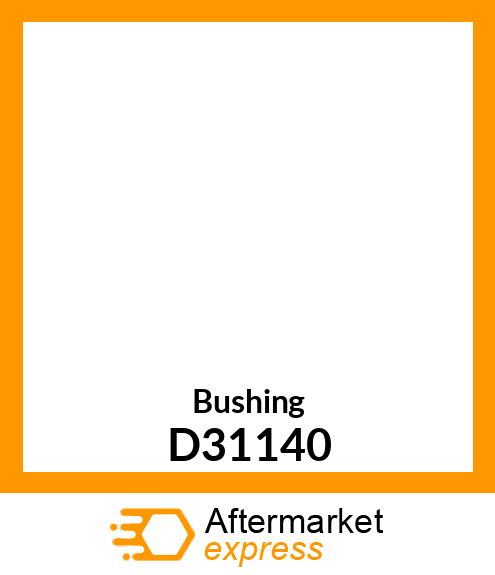 Bushing D31140