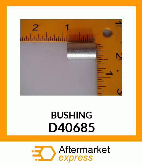 BUSHING D40685