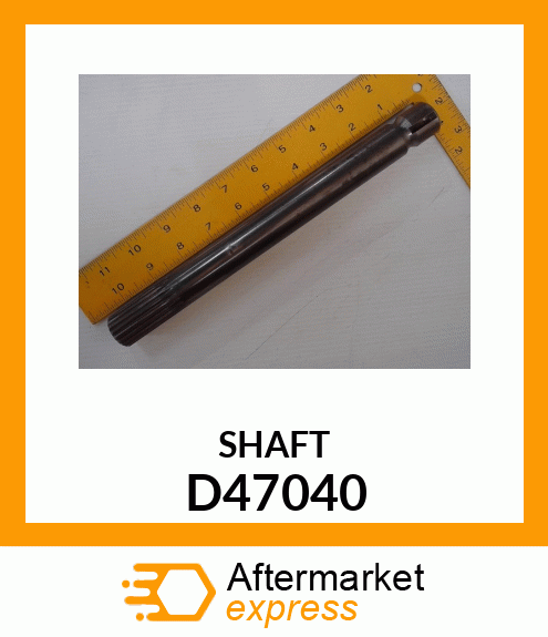 SHAFT D47040