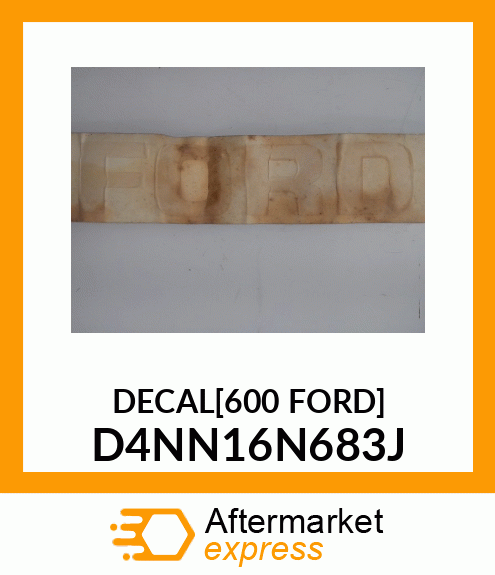 DECAL[600 FORD] D4NN16N683J