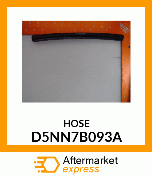 HOSE D5NN7B093A