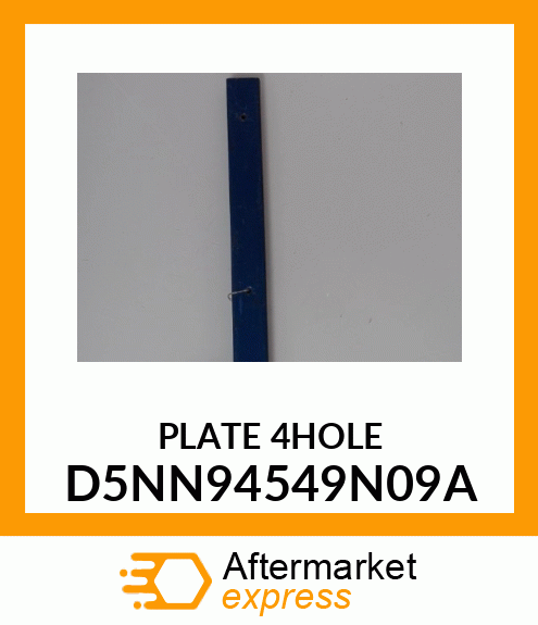 PLATE 4HOLE D5NN94549N09A