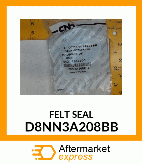 FELT SEAL D8NN3A208BB