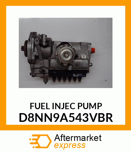 FUEL INJEC PUMP D8NN9A543VBR