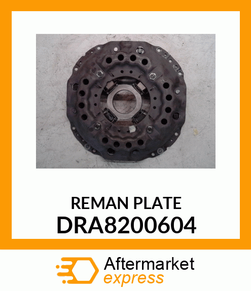 REMAN PLATE DRA8200604