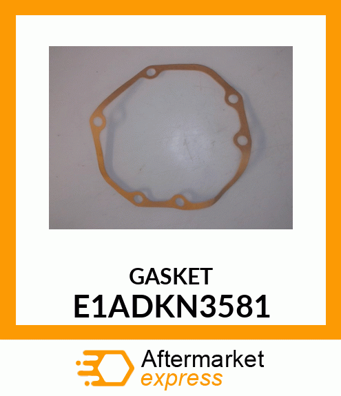 GASKET E1ADKN3581