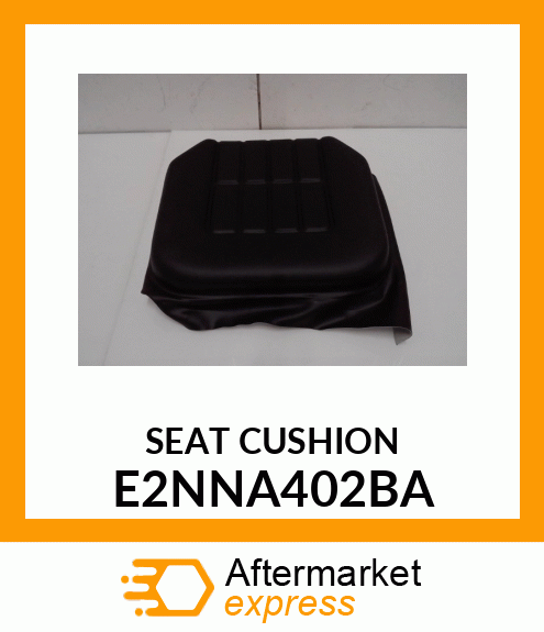 SEAT CUSHION E2NNA402BA