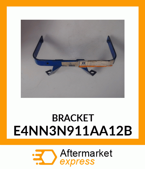 BRACKET E4NN3N911AA12B