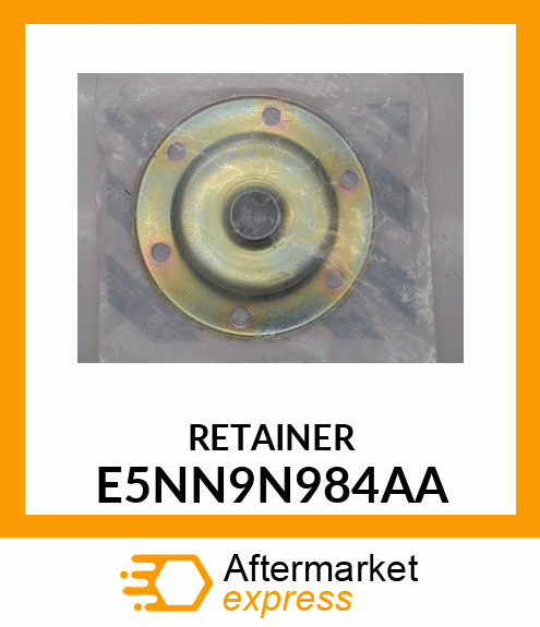 RETAINER E5NN9N984AA