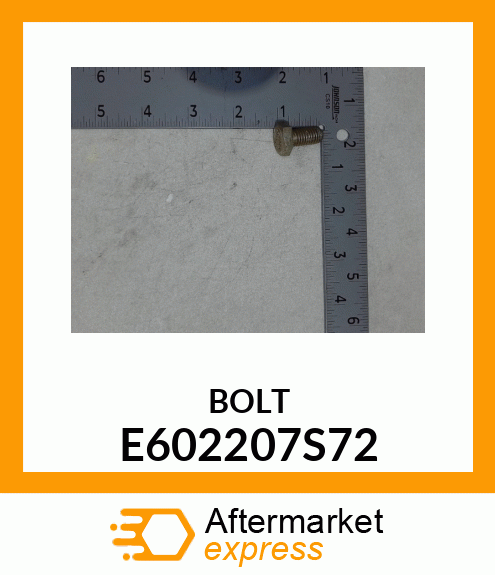 BOLT E602207S72