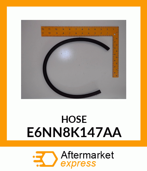 HOSE E6NN8K147AA