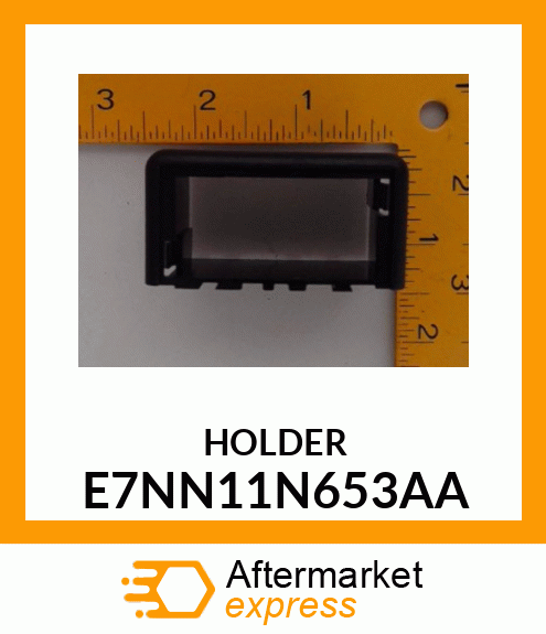 HOLDER E7NN11N653AA