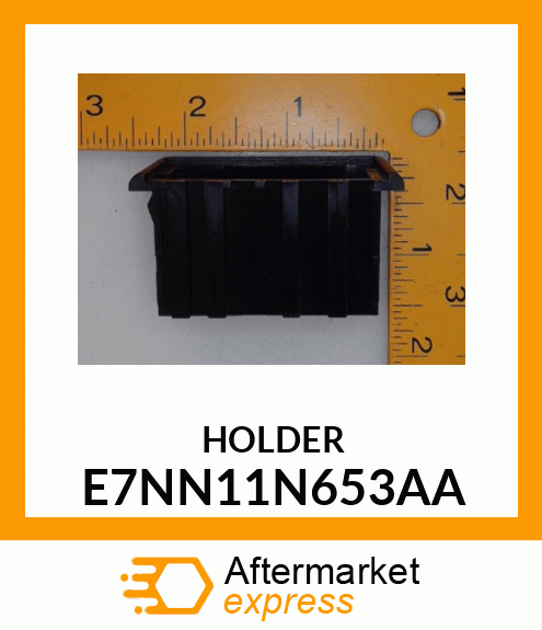 HOLDER E7NN11N653AA