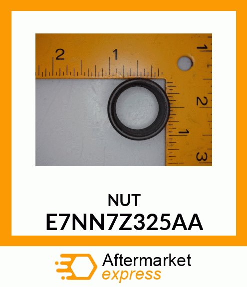 NUT E7NN7Z325AA