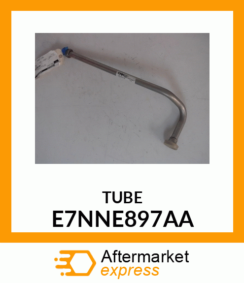 TUBE E7NNE897AA