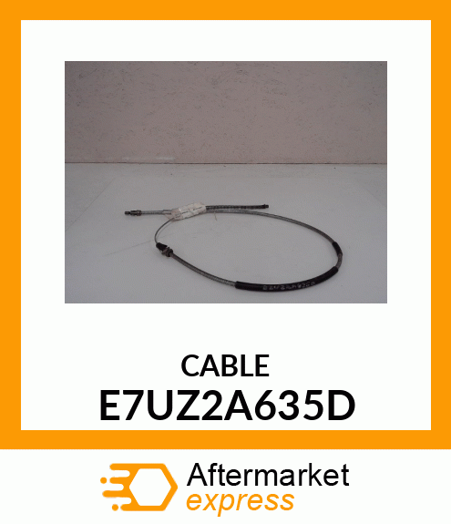 CABLE E7UZ2A635D