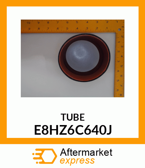 TUBE E8HZ6C640J