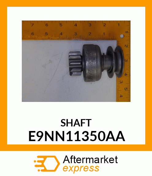 SHAFT E9NN11350AA