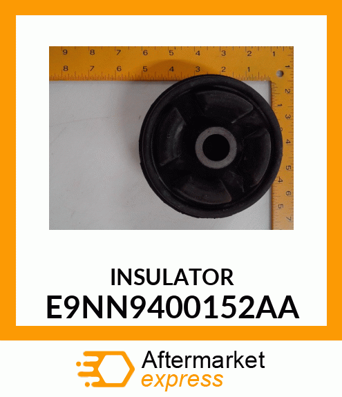 INSULATOR E9NN9400152AA