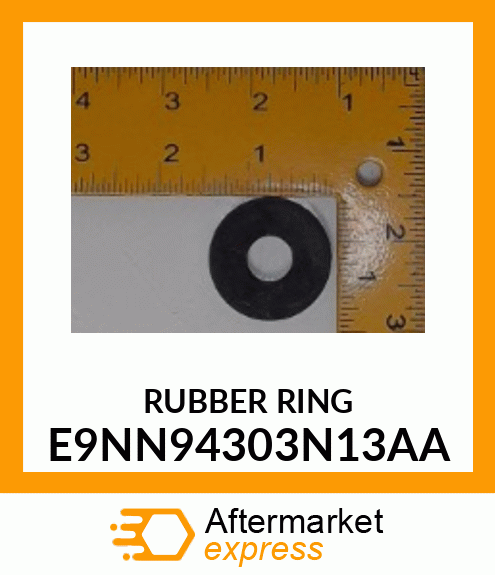 RUBBER RING E9NN94303N13AA