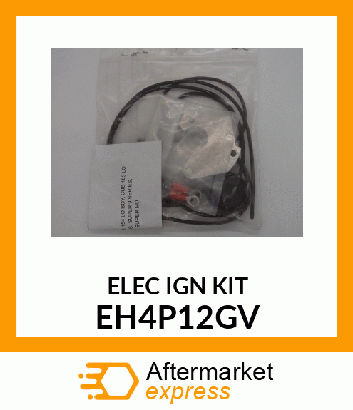 ELEC IGN KIT EH4P12GV