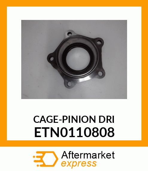 CAGE-PINION DRI ETN0110808