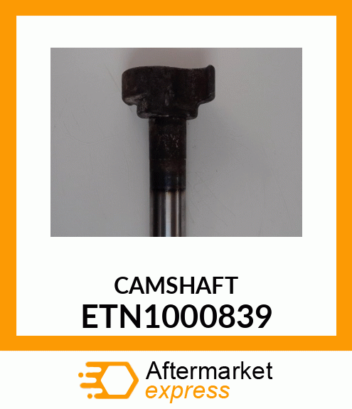 CAMSHAFT ETN1000839