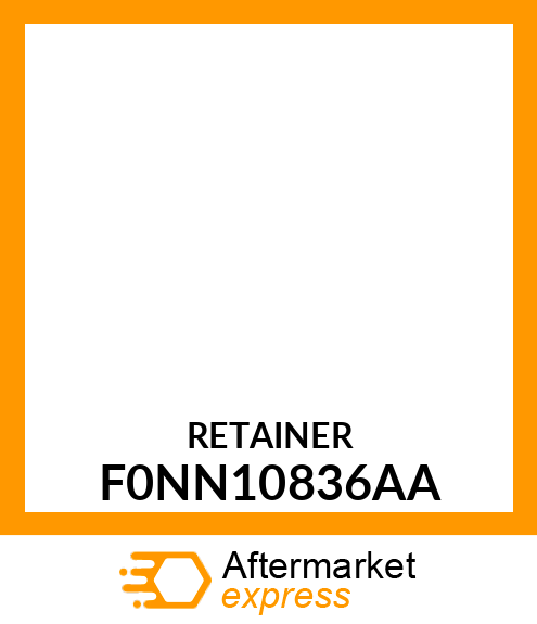 RETAINER F0NN10836AA