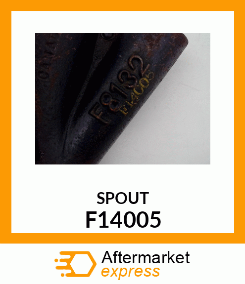 SPOUT F14005