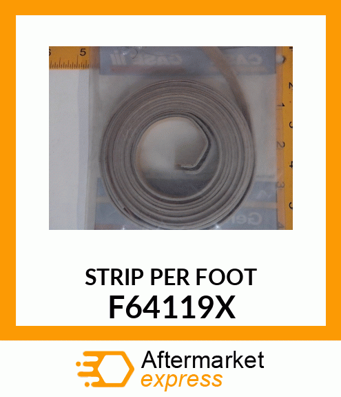 STRIP PER FOOT F64119X