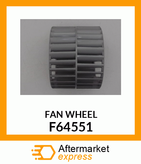 FAN WHEEL F64551