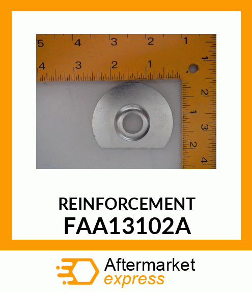 REINFORCEMENT FAA13102A