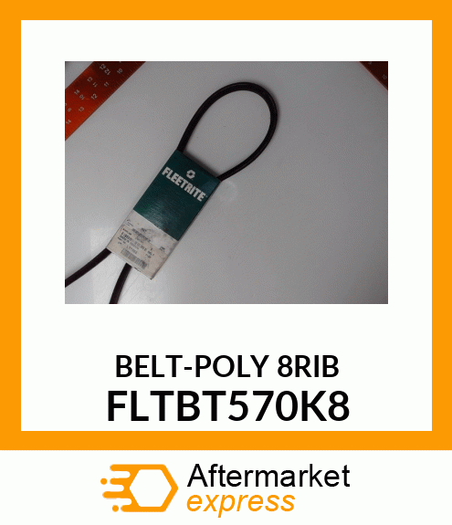 BELT-POLY 8RIB FLTBT570K8