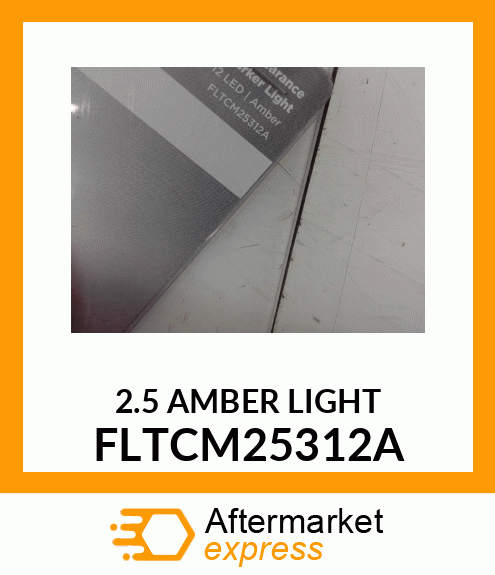 2.5 AMBER LIGHT FLTCM25312A