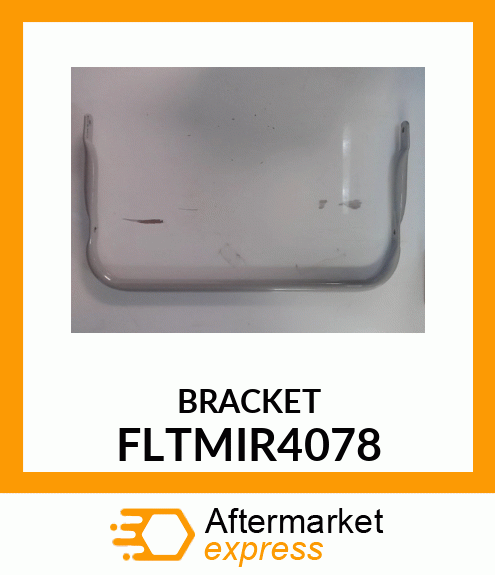 BRACKET FLTMIR4078