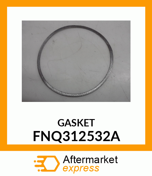 GASKET FNQ312532A