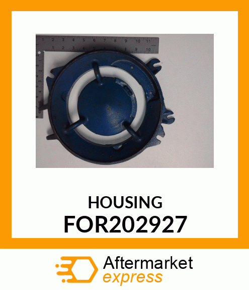 HOUSING FOR202927