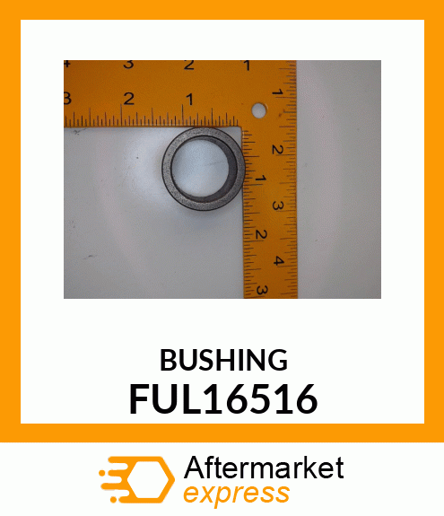 BUSHING FUL16516