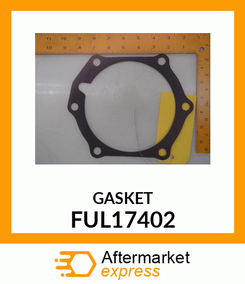 GASKET FUL17402