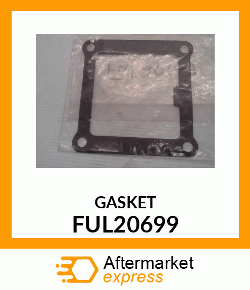 GASKET FUL20699